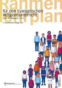 Rahmenlehrplan für den Evangelischen Religionsunterricht
in den Jahrgangsstufen 1 bis 10