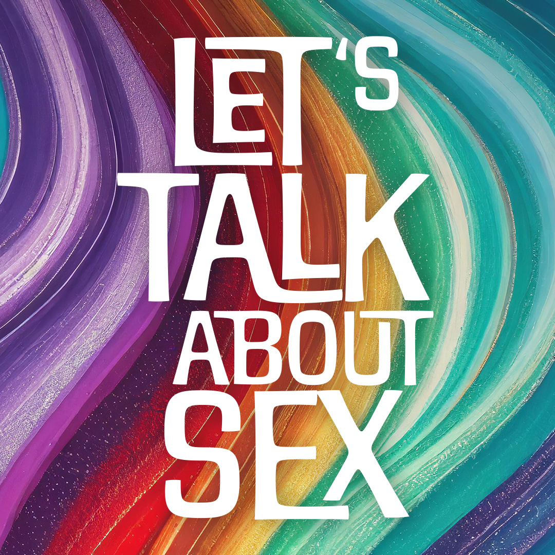 let's talk about sex: Queersensible Sexualpädagogik
