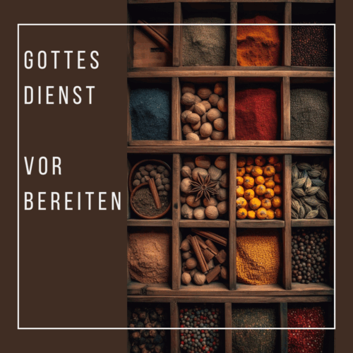 Gottesdienst vorbereiten