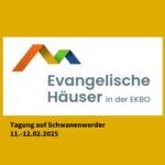 Jahrestagung Evangelische Häuser